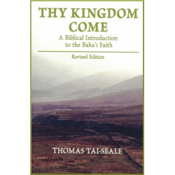 Thy Kingdom Come: A...