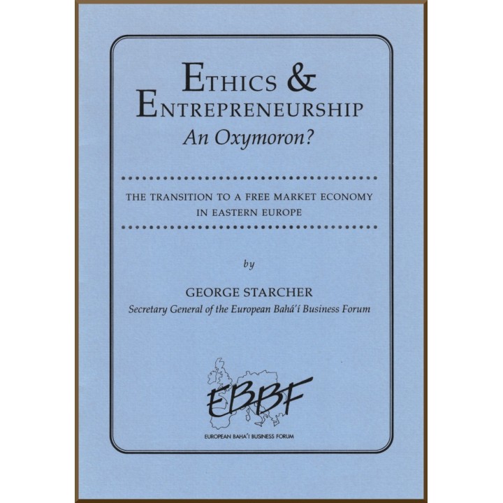 Ethics &  Entrepreneurship , An Oxymoron ?