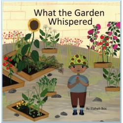 What the Garden Whispered