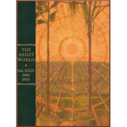 Baha'i World, Volume XXXV (2006-2021)