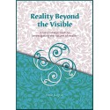 Reality Beyond the Visible