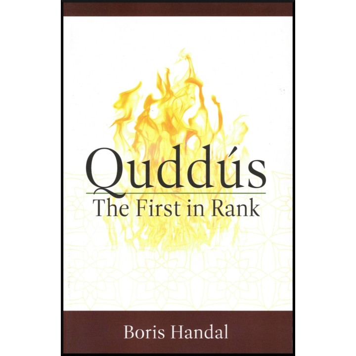 Quddús: The First in Rank