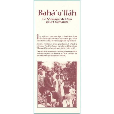 Dépliant Bahá'u'lláh, le messager de Dieu pour l'humanité