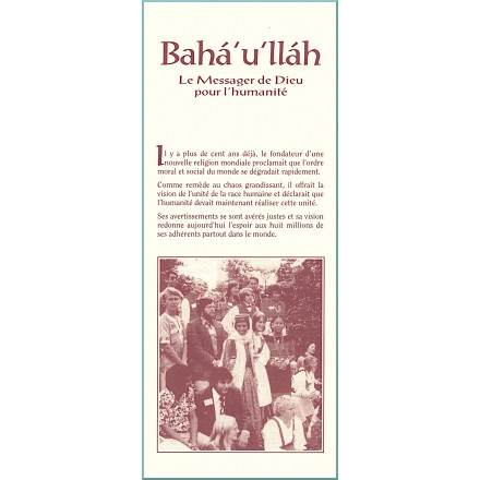 Dépliant Bahá'u'lláh, le messager de Dieu pour l'humanité