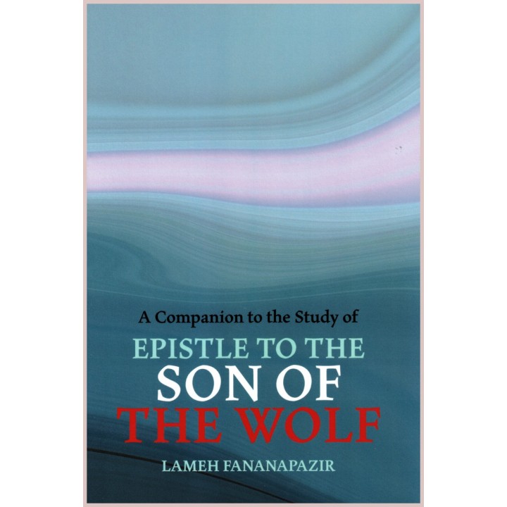 A companion to the Study of Epistle to the son of the wolf