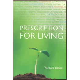 Prescription for Living by Rúhíyyih