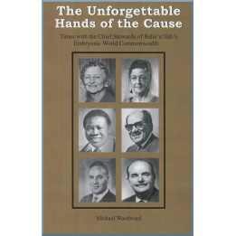 The Unforgettable Hands of the Cause