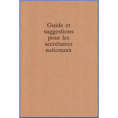 Guide et suggestions pour les secrétaires nationaux