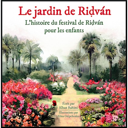 Livre pour enfant : Jardin de Ridván