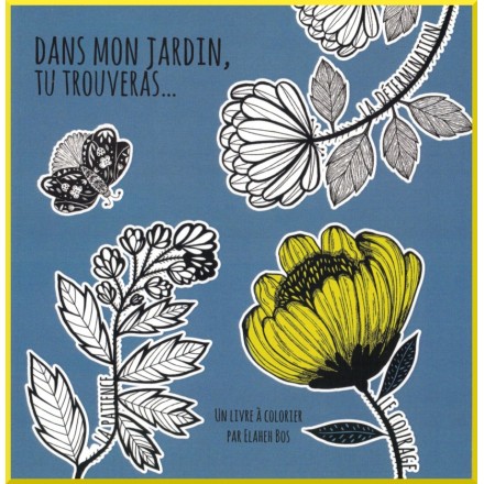 Livre pour enfant : Livre à colorier : Dans mon jardin, tu trouveras