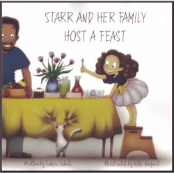 Starr and Her Family Host A Feast