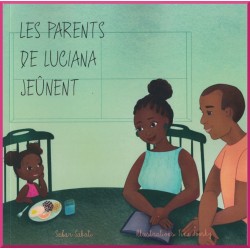 Les parents de Luciana jeûnent