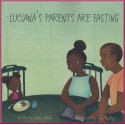 Luciana's Parents Are Fasting