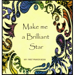 Make me a brilliant star - My first prayer book