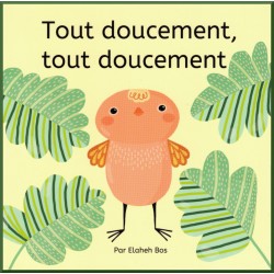 Tout doucement, Tout doucement