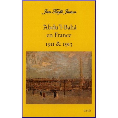‘Abdu’l-Bahá en France