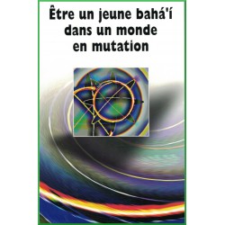 Être un jeune bahá'i dans...