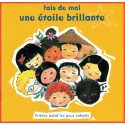 Fais de moi une étoile brillante - prières pour jeunes enfants