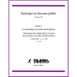 Ruhi - Livre 14 - Unité 2 -Participer au discours public- La dynamique de notre participation