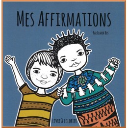 Mes affirmations , petit livre à colorier