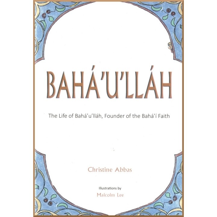 Bahá'u'lláh (livret illustré)