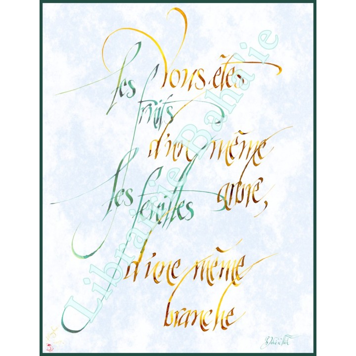 Calligraphie - C08 - 'Vous êtes les fruits ...'