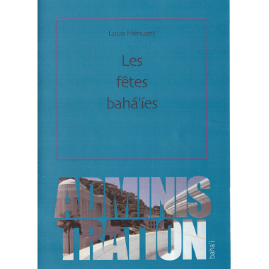 HENUZET Louis Les fêtes bahá'íes