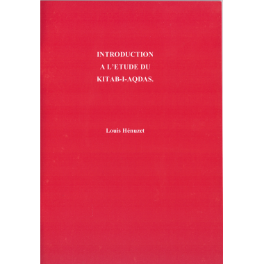 Divers Introduction à l'étude du Kitáb-i-Aqdas