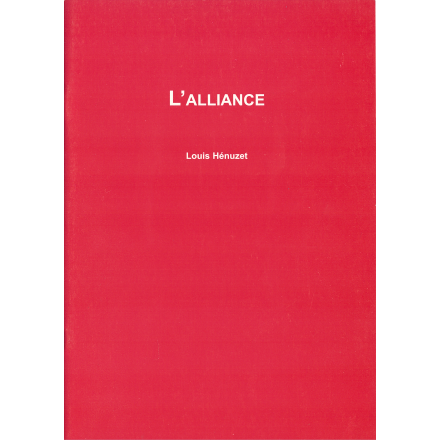 L'Alliance - compilation - Louis Hénuzet