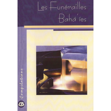 Divers Les funérailles bahá'íes