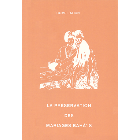 MUJ Préservation des mariages bahá'ís - compilation