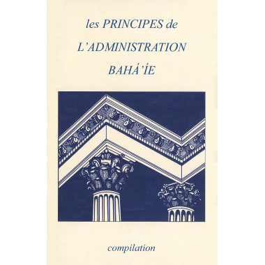 Les Principes de L'administration bahá 'ie
