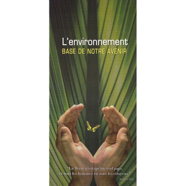 Dépliant L'environnement , base de notre avenir