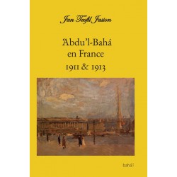 ‘Abdu’l-Bahá en France