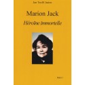 Marion Jack , Héroine Immortelle