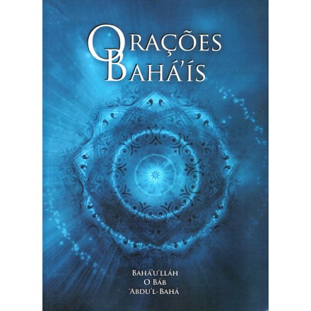 Oraçðes - Prières bahá'ies en portuguais
