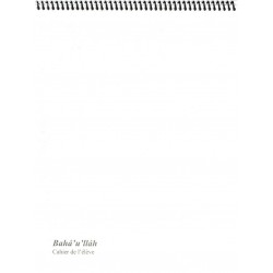 Bahá'u'lláh , cahier de l'élève