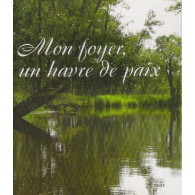 Divers Mon foyer, un havre de paix