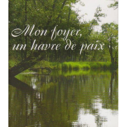 Divers Mon foyer, un havre de paix